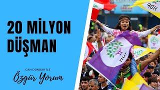 20 milyon düşman