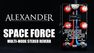 Alexander Pedals Space Force Stereo Reverb | Demo