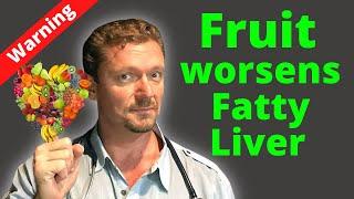 Fruit Makes FATTY LIVER Worse! (New Research reveals) 2024