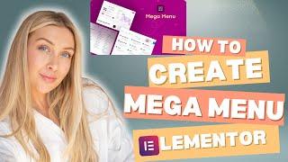 How to Create a Mega Menu in WordPress Elementor | Mega Menu Without Plugins Tutorial