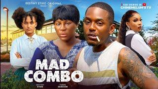 MAD COMBO - DESTINY ETIKO, TIMINI EGBUSON, OENE NELLY, BIBI SONYA LATEST 2025 NIGERIAN MOVIE