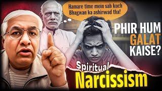 How Youth Should Deal With Rise Of Spiritual Narcissism In Families ?