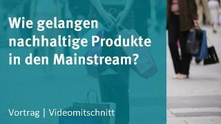 Wie gelangen nachhaltige Innovationen in den Mainstream? Vortrag von Prof. Dr. Klaus Fichter