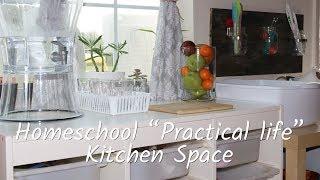 Kids Practical Life Kitchen Set Up l Montessori Inspired