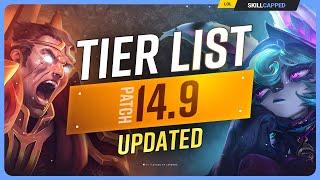 NEW UPDATED TIER LIST for PATCH 14.9 - League of Legends