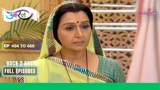 Uttaran | उतरन | Ep. 484 To 486 | Gunwanti का superstition | Full Episodes