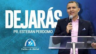 DEJARÁS - PR. ESTEBAN PERDOMO