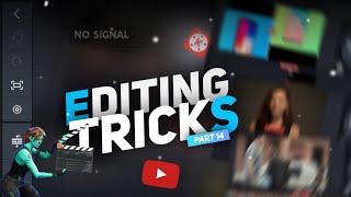 3 Editing Tricks for YouTubers With KineMaster ▶14