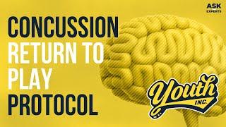 When Is It Safe? The Truth About Concussion Return to Play Rules | Youth Inc. Ask The Experts