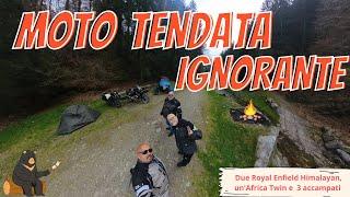 Mototendata Ignorante. Moto,  bosco, torrente e amicizia #viaggi #motorcycle