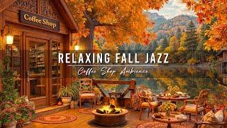 Relaxing Jazz Instrumental Music at Fall Coffee Shop Ambience  Warm Morning Jazz Music for Studying