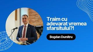 Traim cu adevarat vremea sfarsitului?!