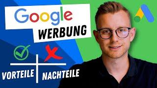 Vor- und Nachteile von Google Ads Werbung! (Solltest Du Google Werbung schalten?)