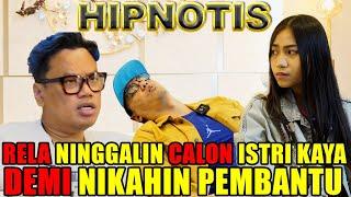 PENGORBANAN CINTA MAJIKAN KEPADA PEMBANTUNYA, "AKU RELA HIDUP SUSAH DEMI KAMU..."