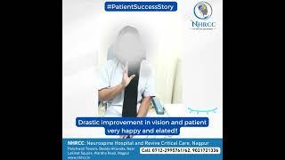 Vision problem turned caused by tumor in the brain. Successful Neurosurgery done at NHRCC, Nagpur