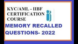 KYC/AML| IIBF 2022 | REMOTE PROCTORED EXAMS| IIBF| CERTIFICATE EXAMS