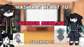 [] hashiras / kamaboko squad react to gender bend au [‼️]