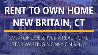 Rent to Own Homes in New Britain, Ct
