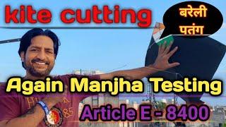 Kite cutting kite fighting # Again New manjha testing 8400 # Tips and tricks kite cutting 