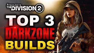 The Division 2 - TOP 3 DARK ZONE PVP Builds For Year 6 Season 1! (2024)