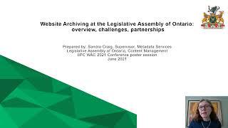 IIPC WAC2021: Website Archiving at the Legislative Assembly of Ontario