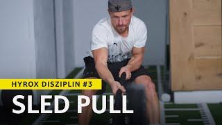 Hyrox Disziplin #3 - SLED PULL