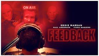 Feedback - UK Trailer - Starring Eddie Marsan, Paul Anderson and Ivana Baquero