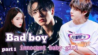 Bad boy innocent baby girl [ ️‍PT 1 ] taekook love story #taepie