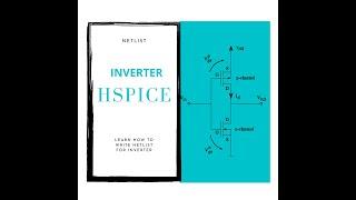 Netlist of Inverter in HSPICE | Spice Simulation