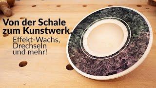 So wird deine Schale zum Kunstwerk. Drechseln trifft Effekt-Wachs von König Holz&Harz