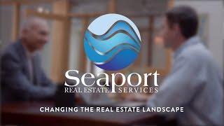 Seaport Real Estate Services - Changing the Real Estate Landscape