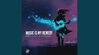 Music Is My Remedy