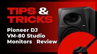 Pioneer DJ VM-80 Studio Monitors Review | Tips and Tricks