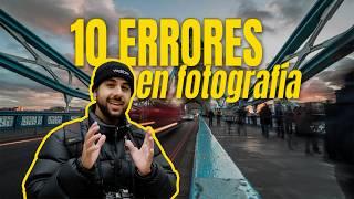 10 Photography Mistakes EVERYONE Makes and How to Avoid Them