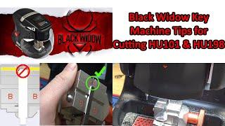 (622) Black Widow Key Machine Tips on HU101 & HU198 Key Cutting