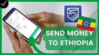 How to Send Money to Ethiopia with Remitly?
