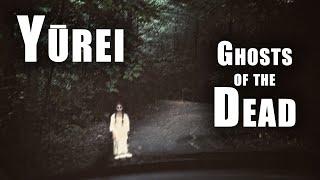 Yurei, Ghosts of Japan | Yokai and Folklore