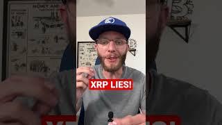 XRP LIES!