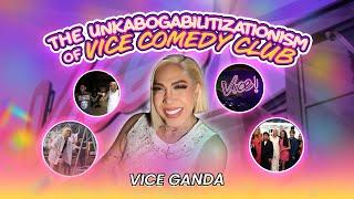 The Unkabogabilitizationism of Vice Comedy Club | VICE GANDA