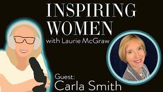 EP. 97 When you are “the only”: Carla Smith’s NEVER and ALWAYS principles