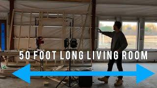 Why do we have a 50ft Long Living Room!? Ep. 9