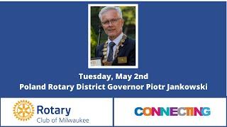 Tuesday Breakfast - Piotr Jankowski, District Governor of Rotary District 2231 in Poland