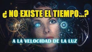 ¿Qué es el tiempo? Espacio tiempo y la velocidad de la luz