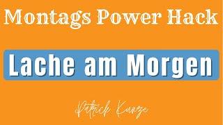 Montagsmotivation 11/52 - Beginn den Tag mit einem Lachen
