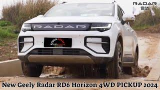 0-100 Speed 4 Seconds, 7 Different Driving Modes | New Geely Radar RD6 Horizon 4WD PICKUP 2024