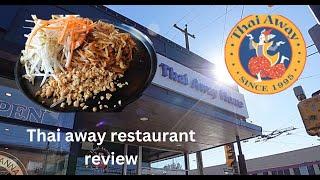 My review of Thai away restaurant in Vancouver BC Canada 2024