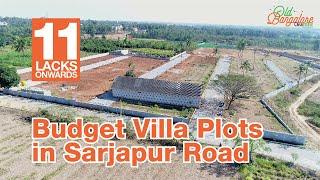 Budget Villa Plots in Sarjapur Road | Near New Wipro SEZ | 11 Lakhs Onwards | Old Bangalore