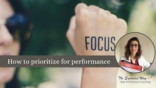 How to prioritize for performance