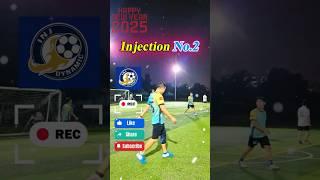 25Y W02 Injection Skills EP.2 #football #soccer #bongda #축구