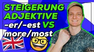Steigerung der Adjektive (-ER / -EST / MORE / MOST) - Beispiele + Übungen | Englisch lernen